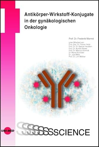 Antikörper-Wirkstoff-Konjugate in der gynäkologischen Onkologie
