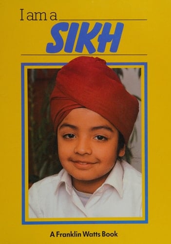 I Am a Sikh