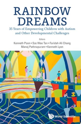 Rainbow Dreams: 35 Years Of Empowering Children With Autism And Other Developmental Challenges