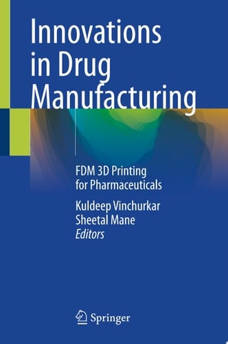 Innovations in Drug Manufacturing