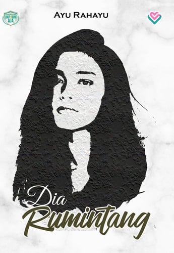 Dia, Rumintang : Novel Penerbit Lovrinz