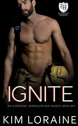 Ignite An Everyday Heroes Novel