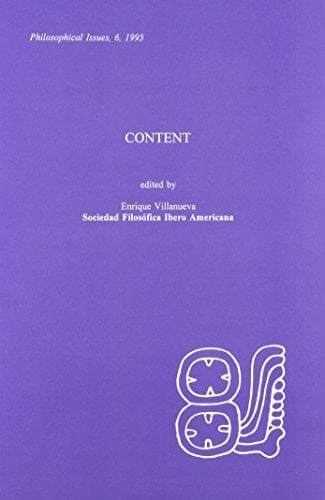 Content (Philosophical Issues Ser. Series, 6)