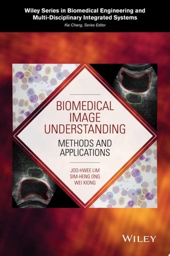 Biomedical Image Understanding Methods and Applications