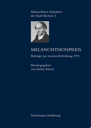 Melanchthonpreis Beiträge zur zweiten Verleihung 1991