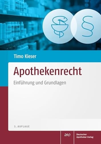 Apothekenrecht Einführung und Grundlagen