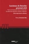 Lecciones de derecho procesal civil proceso de declaración, proceso de ejecución, procedimientos especiales, arbitraje y mediación