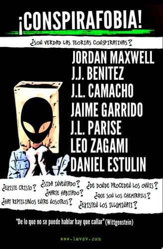 CONSPIRAFOBIA ¿Son verdad las teorías conspirativas?