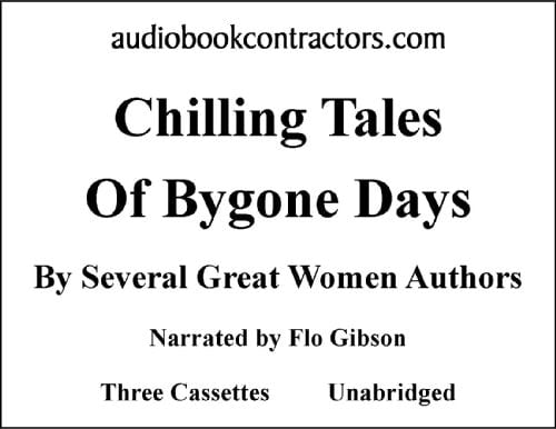 Chilling Tales Of Bygone Days