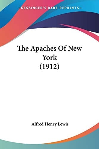 The Apaches Of New York (1912)