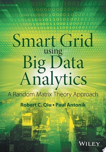 Smart Grid using Big Data Analytics A Random Matrix Theory Approach