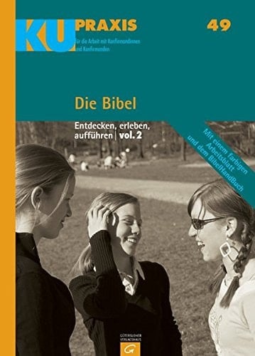 Die Bibel. Entdecken, erleben, aufführen. Vol. 2