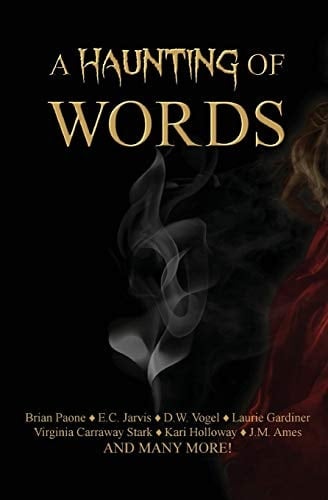 A Haunting of Words 30 Short Stories