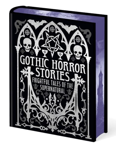 Gothic Horror Stories Frightful Tales of the Supernatural