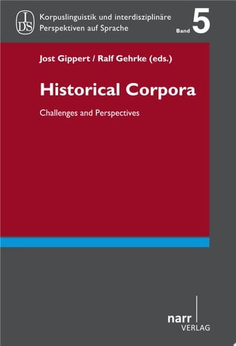 Historical Corpora Challenges and Perspectives