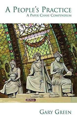 A People's Practice A Paper Chase Compendium