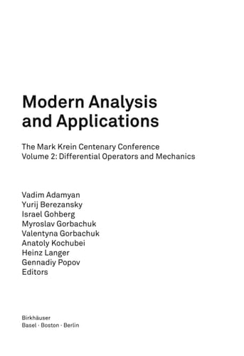 Modern Analysis and Applications The Mark Krein Centenary Conference - Volume 2: Differential Operators and Mechanics