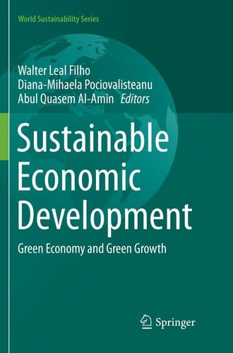 Sustainable Economic Development Green Economy and Green Growth