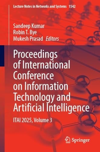 Proceedings of International Conference on Information Technology and Artificial Intelligence ITAI 2025, Volume 3