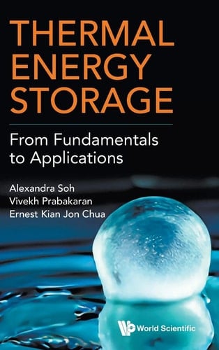 Thermal Energy Storage From Fundamentals to Applications