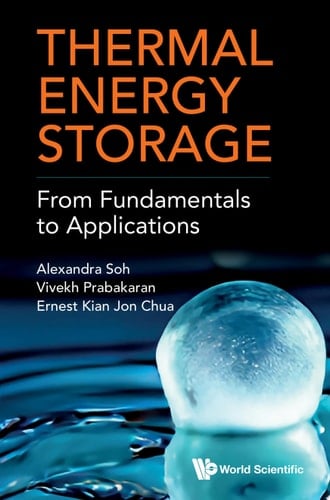 Thermal Energy Storage: From Fundamentals To Applications
