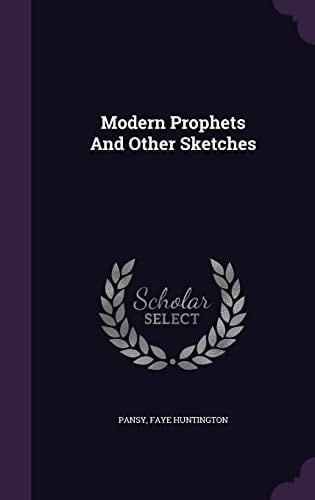 Modern Prophets And Other Sketches