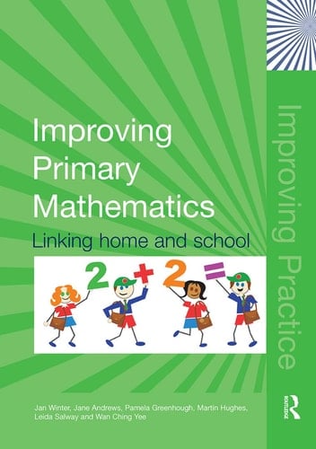 Improving Primary Mathematics Linking Home and School