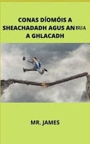 Conas Díomóis a Sheachadadh Agus an Bua a Ghlacadh