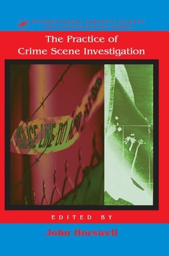 The Practice Of Crime Scene Investigation