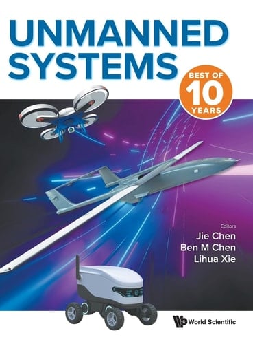 UNMANNED SYSTEMS BEST OF 10 YEARS