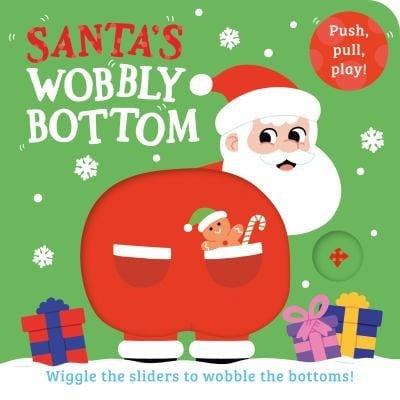 Santa's Wobbly Bottom (WOBBLY BOTTOMS)