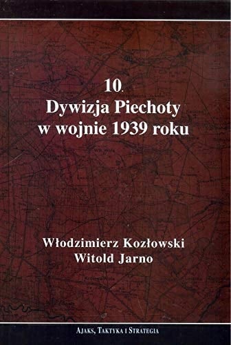10. Dywizja Piechoty w wojnie 1939 roku