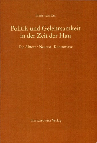 Politik und Gelehrsamkeit in der Zeit der Han (202 v. Chr.-220 n. Chr.) die Alttext