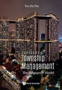 Handbook of Township Management The Singapore Model