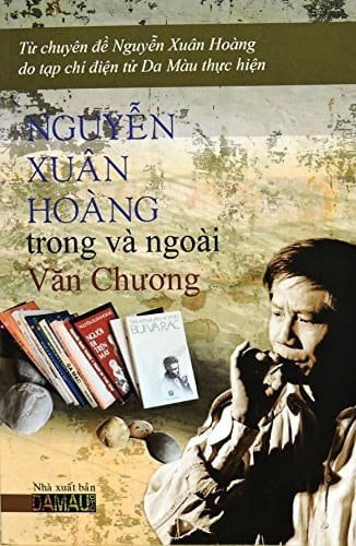 Nguyễn Xuân Hoàng trong và ngoài văn chương