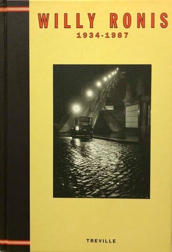 Willy Ronis 1934-1987