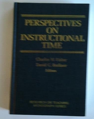 Perspectives on Instructional Time (Research on Teaching Monograph Series)