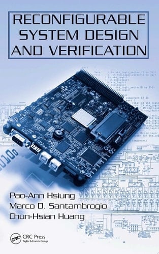 Reconfigurable System Design and Verification