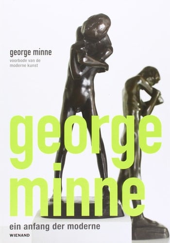 George Minne ein Anfang der Moderne