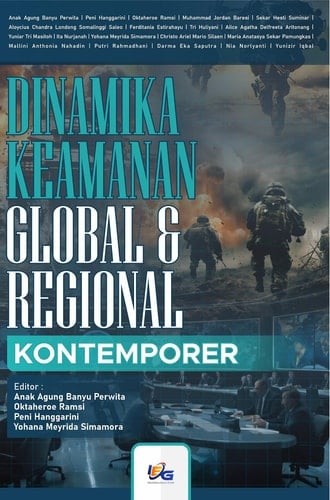 Dinamika Keamanan Global dan Regional Kontemporer