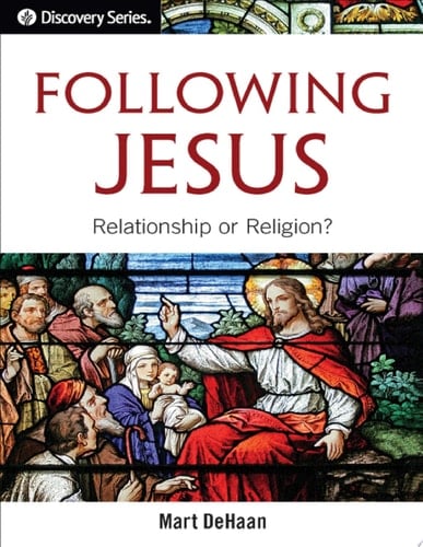 Following Jesus Relationship or Religion?