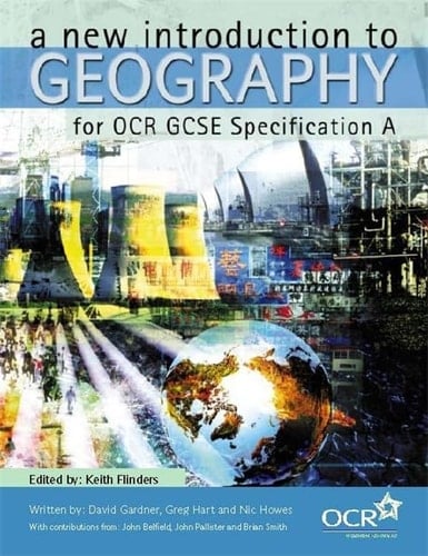 A New Introduction to Geography for OCR GCSE Specification A
