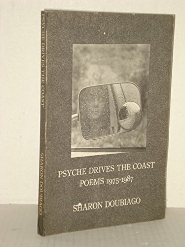 Psyche Drives the Coast: Poems, 1975-1987