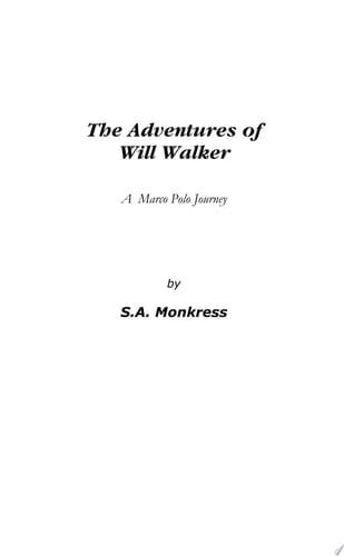 The Adventures of Will Walker