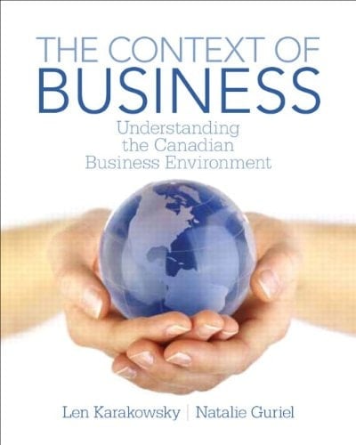 The Context of Business Understanding the Canadian Business Environment