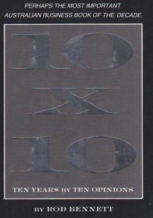 10 X 10: Ten years by ten opinions