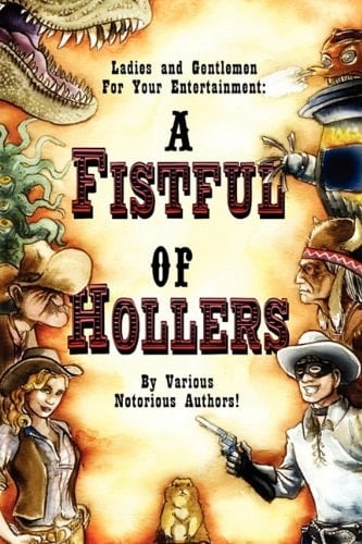 A Fistfull of Hollars Or How the West Got Silly