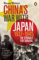 China's War with Japan, 1937-1945 The Struggle for Survival