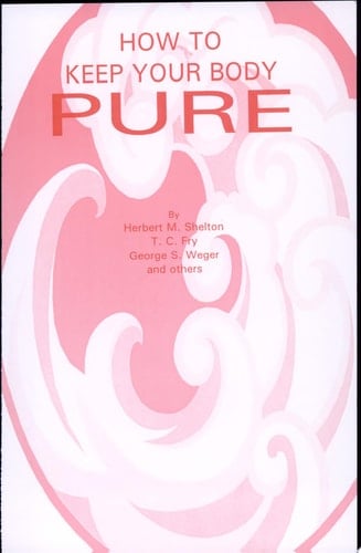 How to Keep Your Body Pure