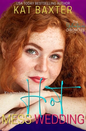 Hot Mess Wedding: An Accidental Wedding/Curvy Girl Romance